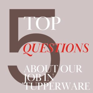 5 Questions about Tupperware